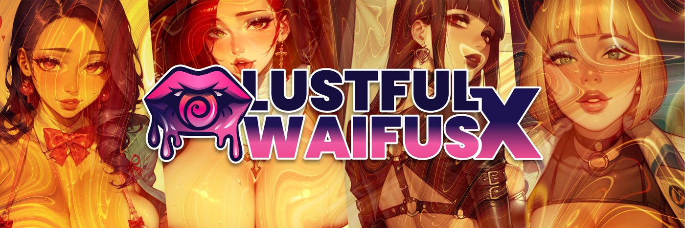 LustfulWaifus's banner