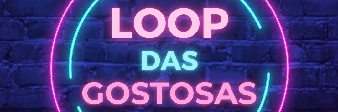 Loop das Gostosas's banner