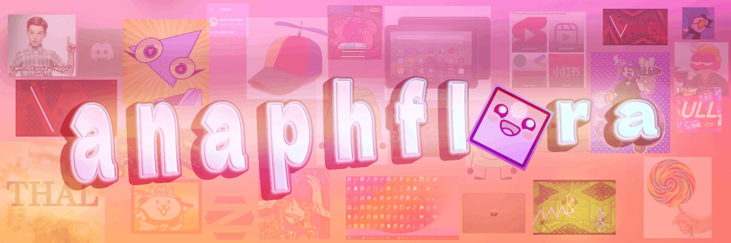 anaphflora (check pinned)'s banner