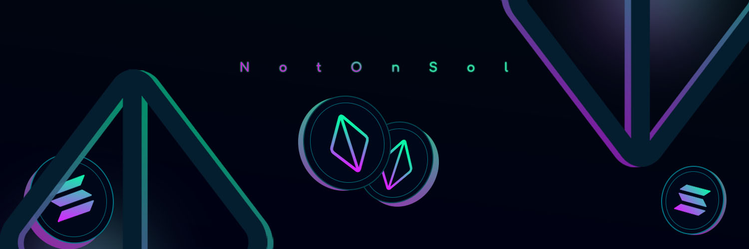 NotOnSol's banner