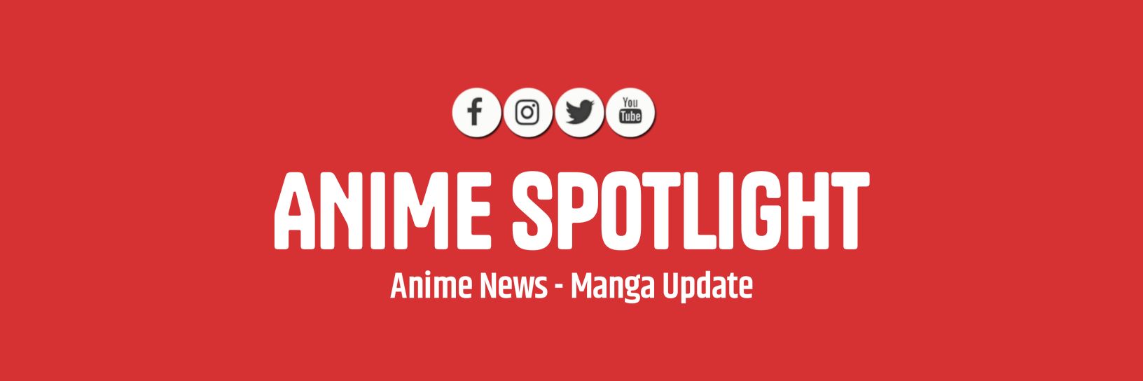 Anime Spotlight's banner
