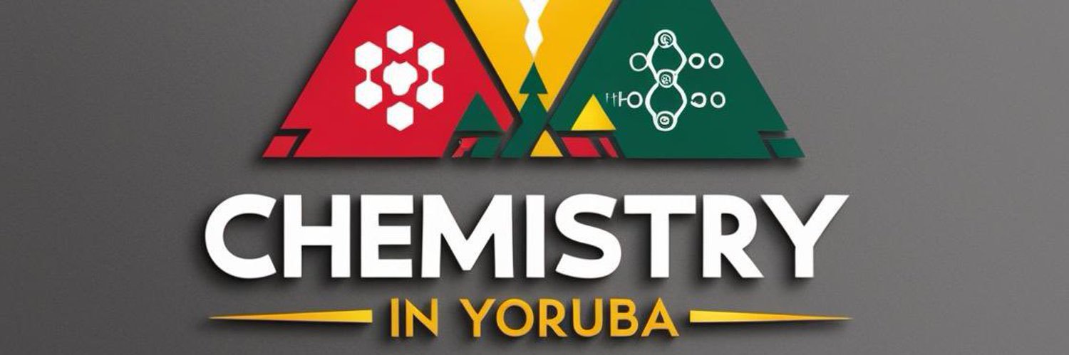 Olùkọ́ Kẹ́mísírì 👨🏽‍🏫's banner