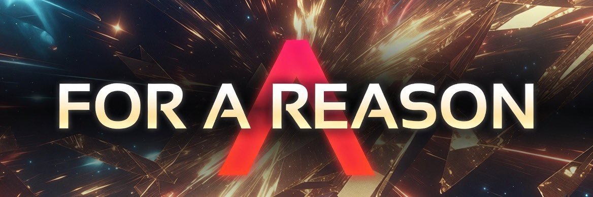 FOR 🅰 REASON's banner