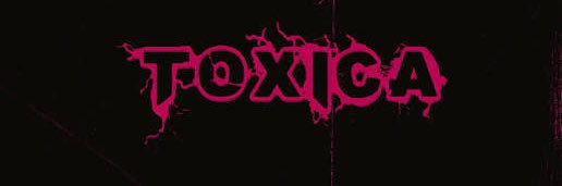 TOXICAS Y CULONAS's banner