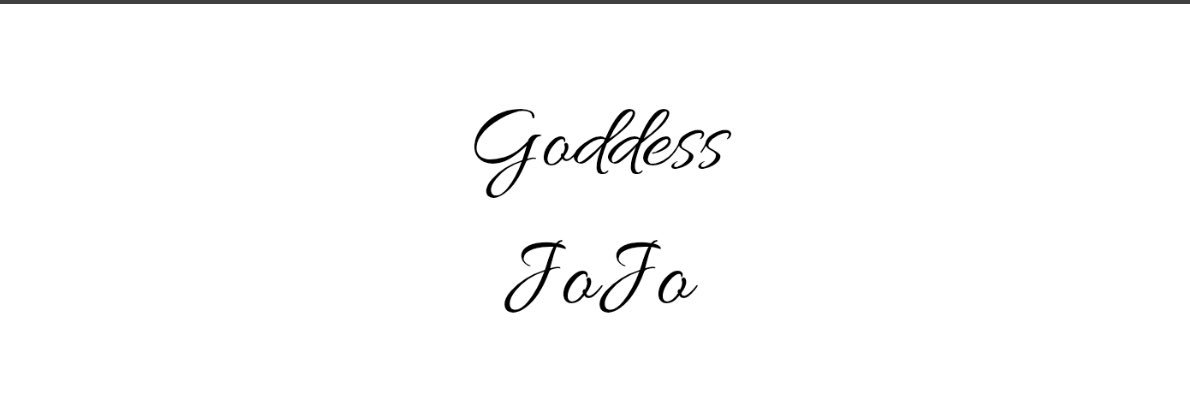 Goddess JoJo's banner