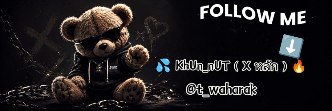 💦 KhUn_nUT ( X หลัก ) 🔥🍆's banner