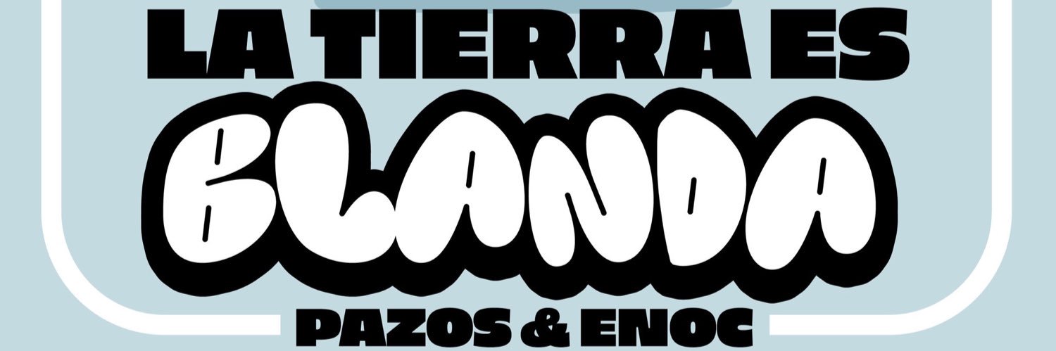 La Tierra Es Blanda's banner