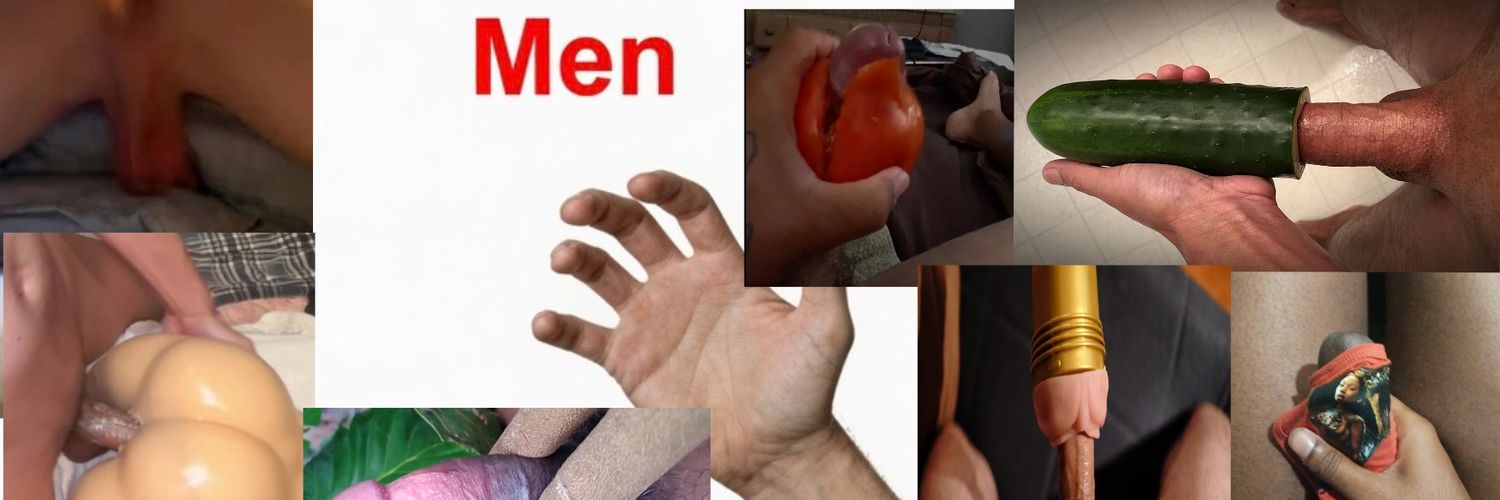 Men Will fuck and cum in and on anything's banner