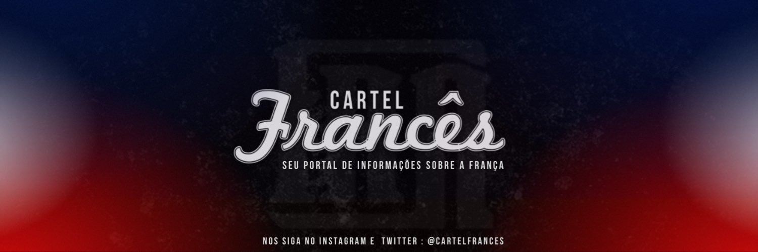 CARTEL FRANCÊS🇫🇷's banner