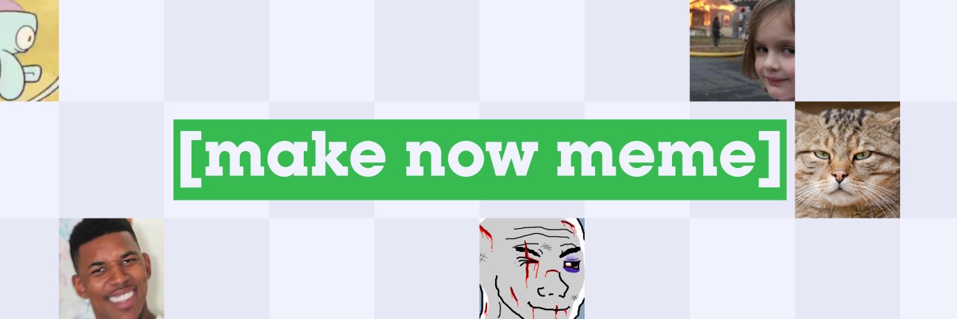 makenow.meme aka fartpad's banner