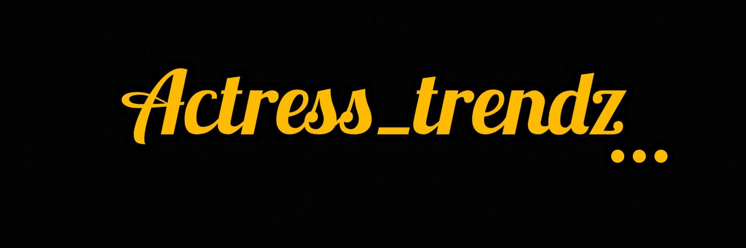 Actress_Trendz's banner