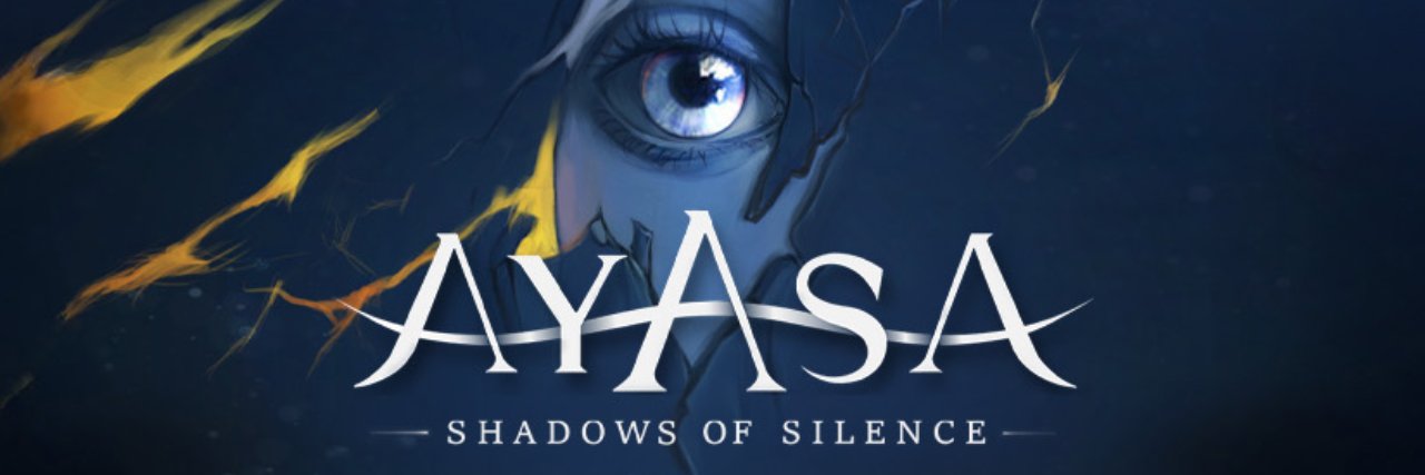 Ayasa: Shadows Of Silence's banner