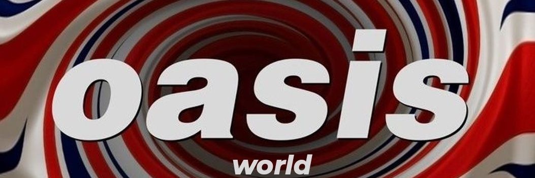 Oasis World Fan Page's banner