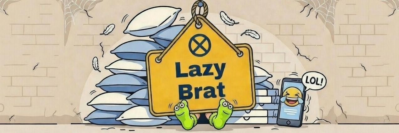 Lazy Brat's banner
