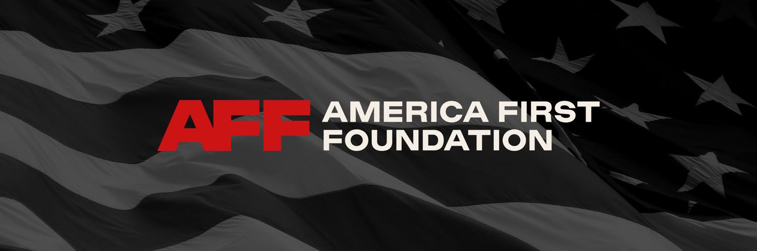 America First Foundation's banner