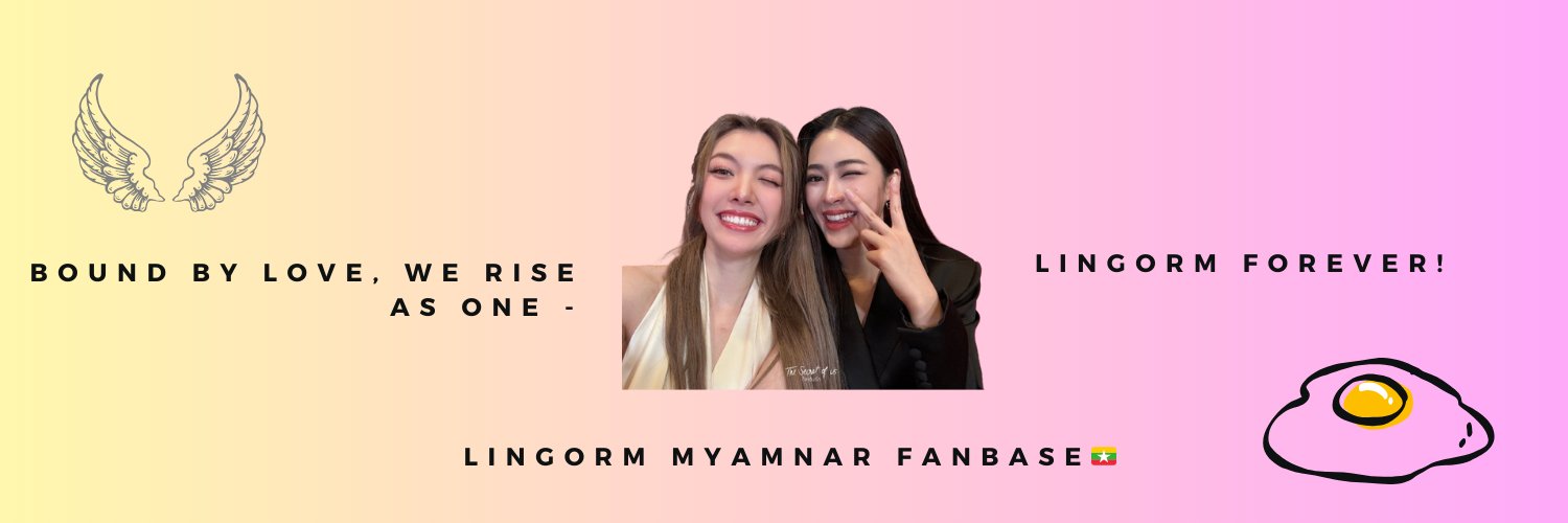 LingOrm Myanmar Fanbase's banner