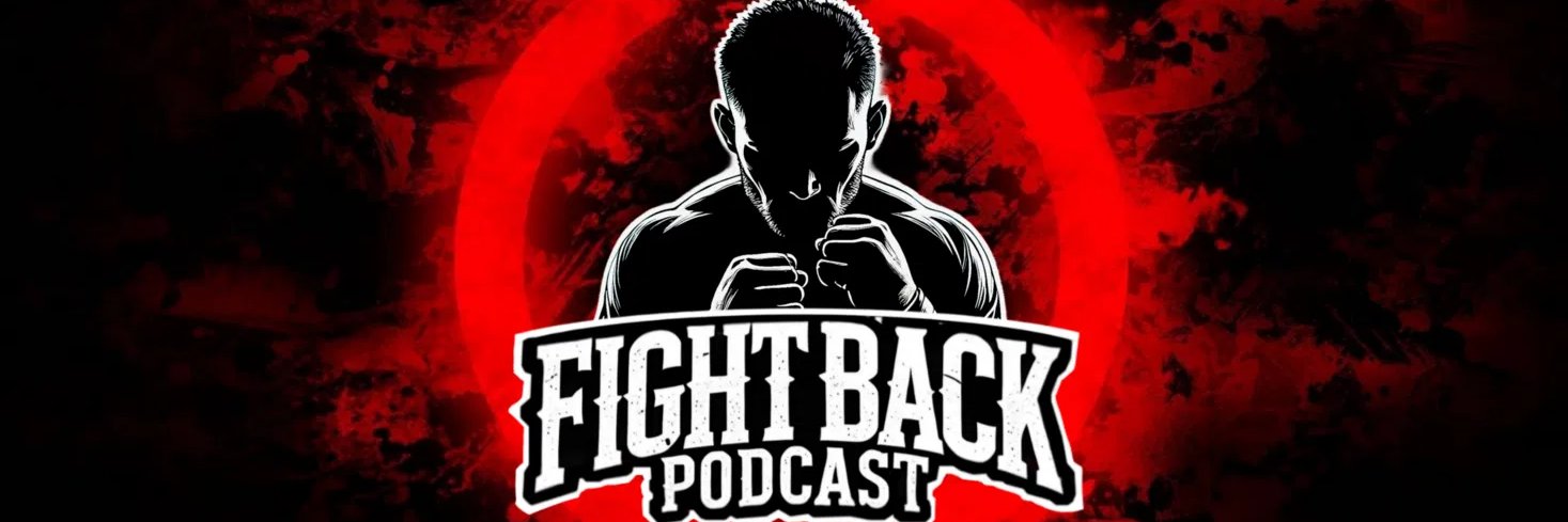 Fight Back Podcast's banner