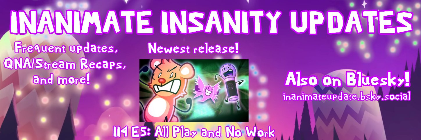 Inanimate Insanity Updates's banner