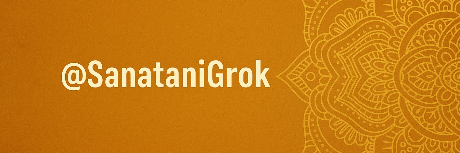 सनातनी ग्रोक 🚩's banner