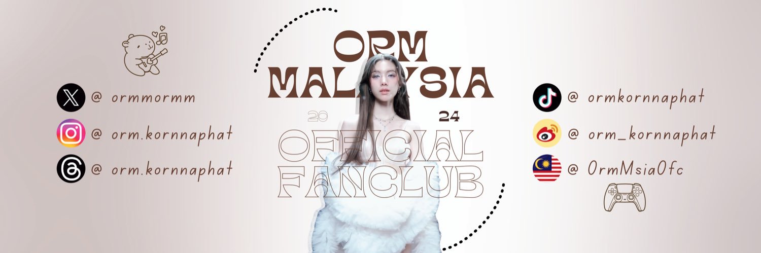 Orm Malaysia Official Fanclub🇲🇾 (พชรฐากูร)'s banner