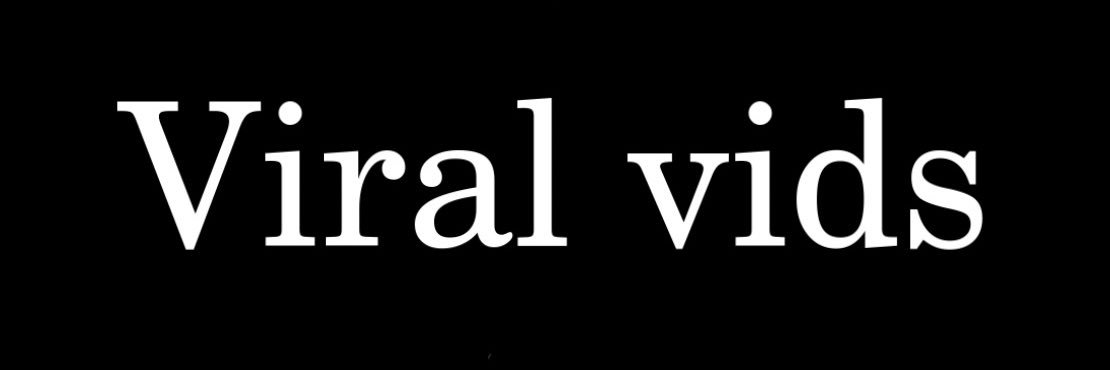 viralvids's banner