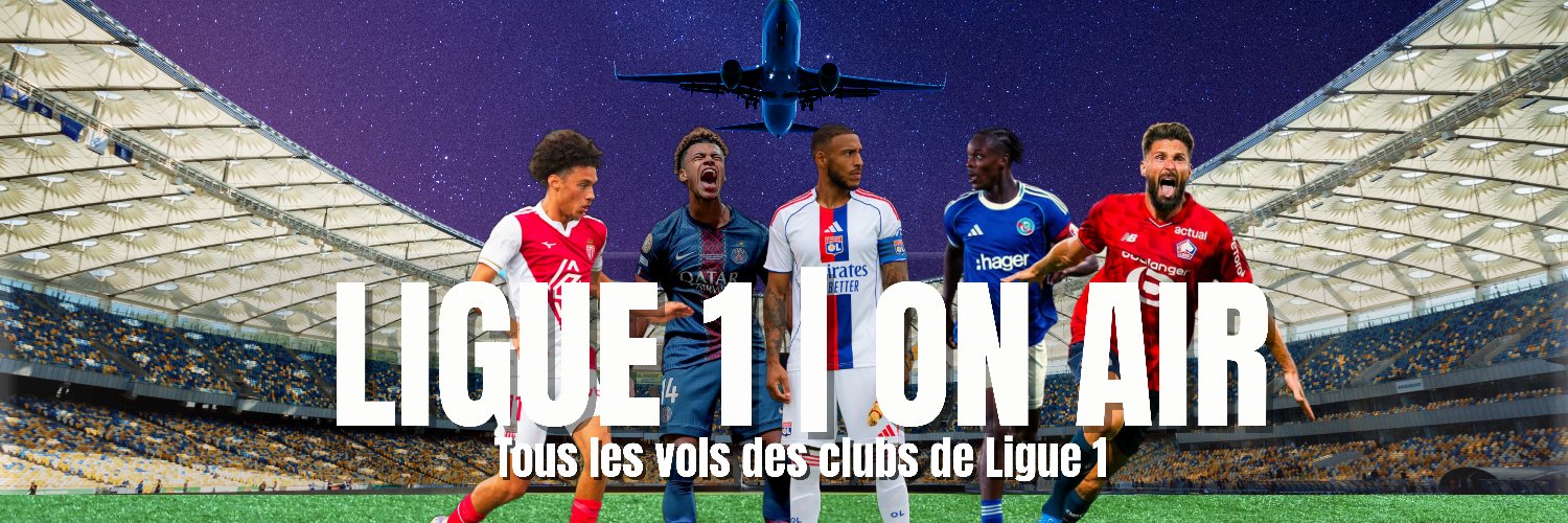 LIGUE 1 | ON AIR ✈️'s banner