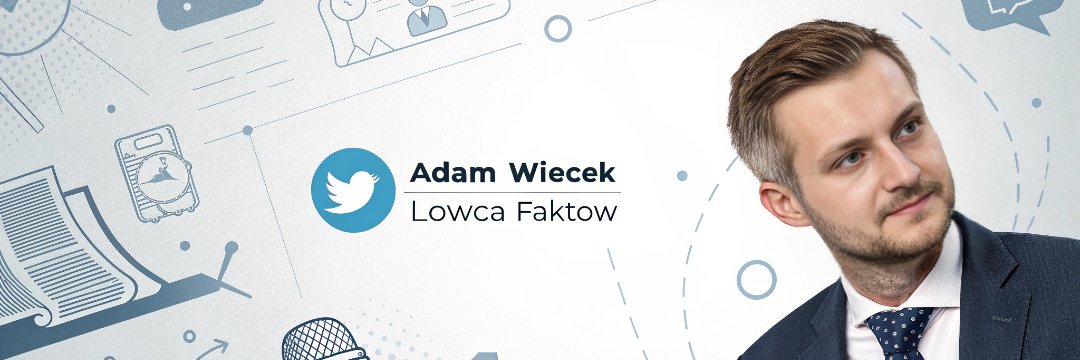Adam Więcek | 📰 Łowca faktów's banner