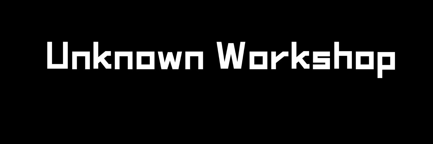 Unknown Workshop（good man）'s banner