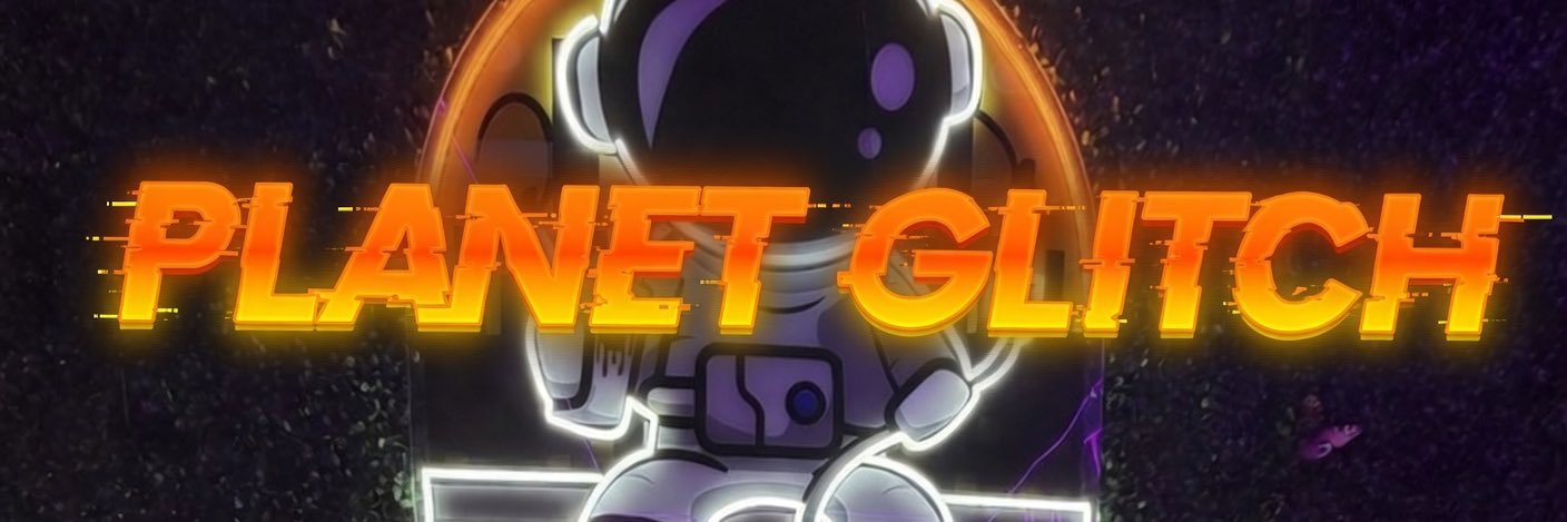 Planet Glitch Htx👀's banner