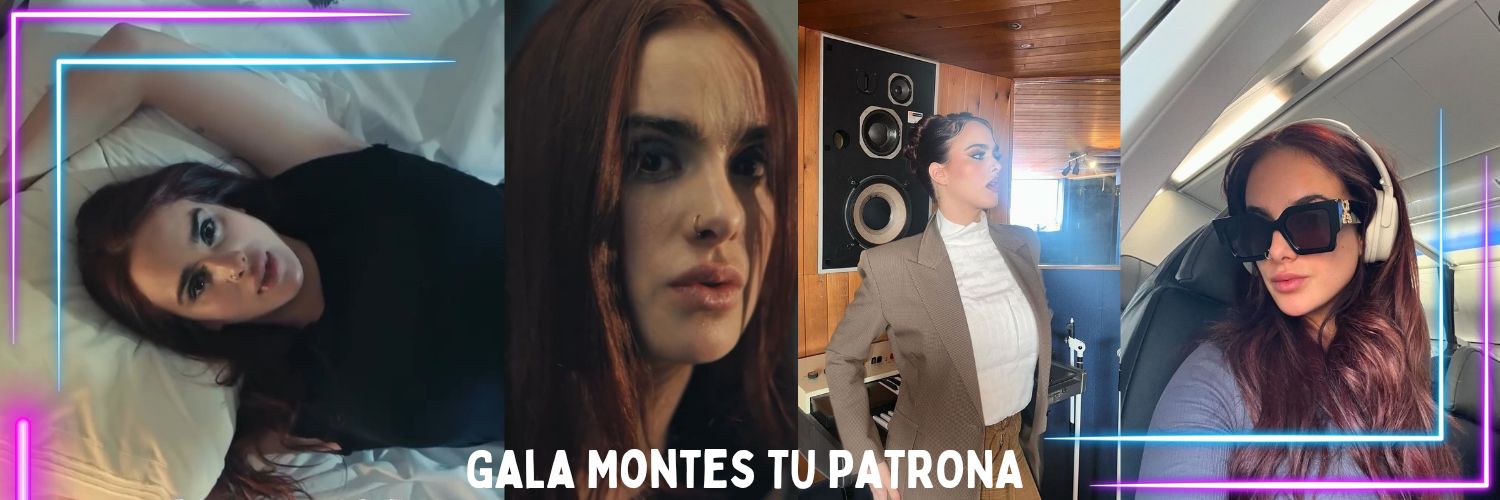 Gala Montes Tu Patrona's banner