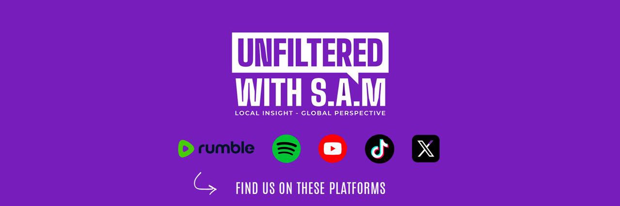 Unfiltered With S.A.M's banner