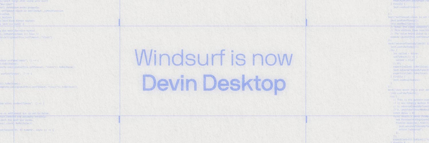 Windsurf is now Devin Desktop's banner