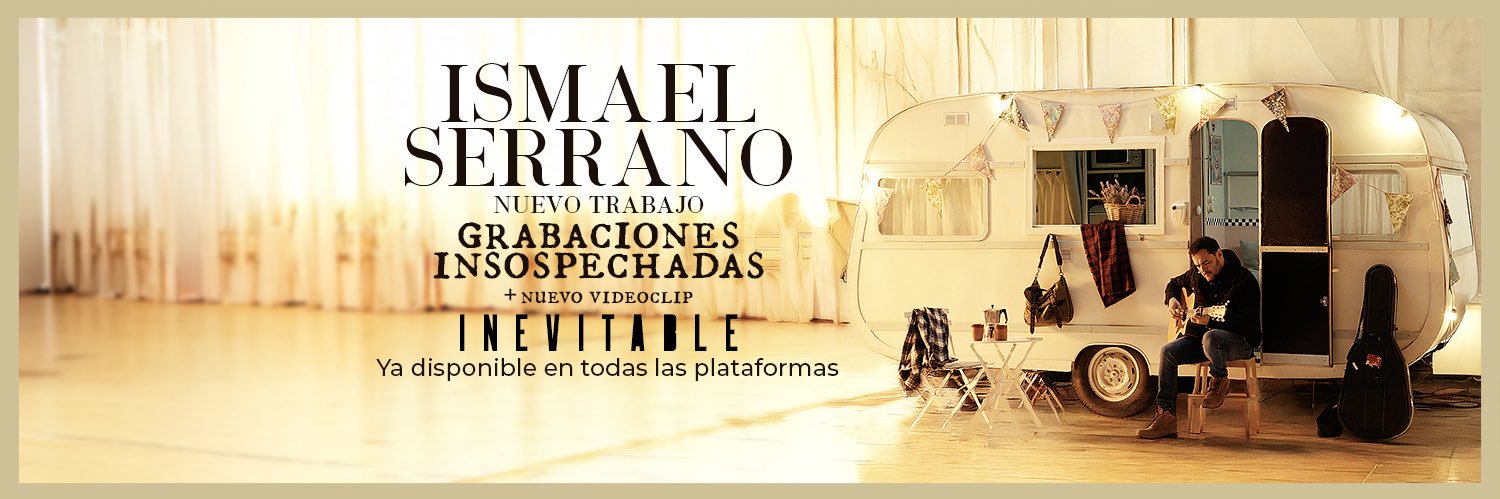 Ismael Serrano's banner