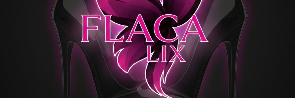 flaca lix's banner