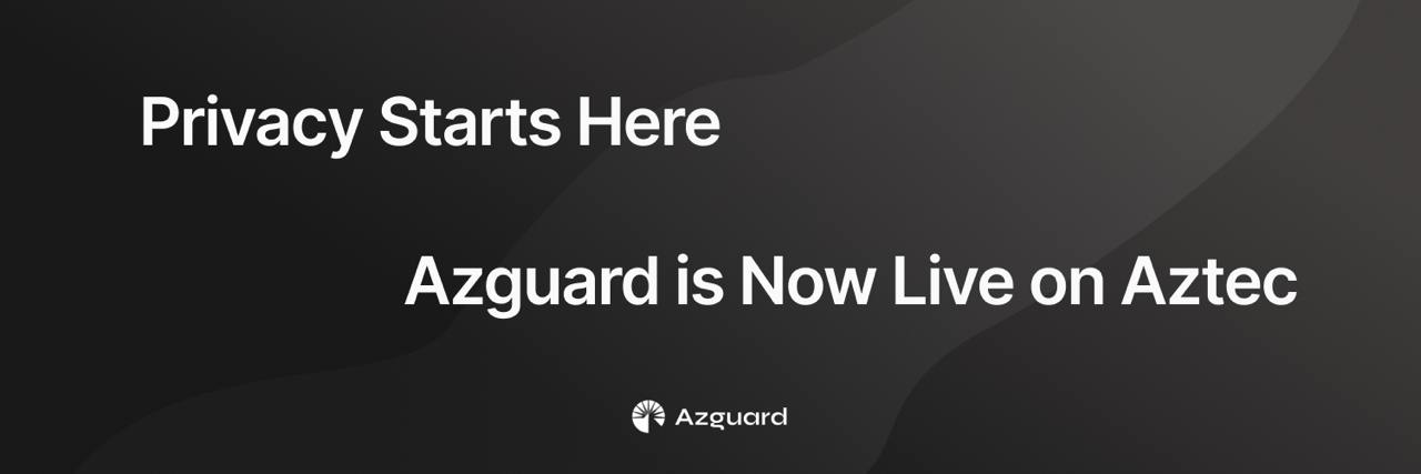 Azguard Wallet for Aztec Network's banner