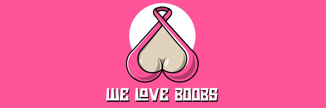 WE LOVE BOOBS's banner