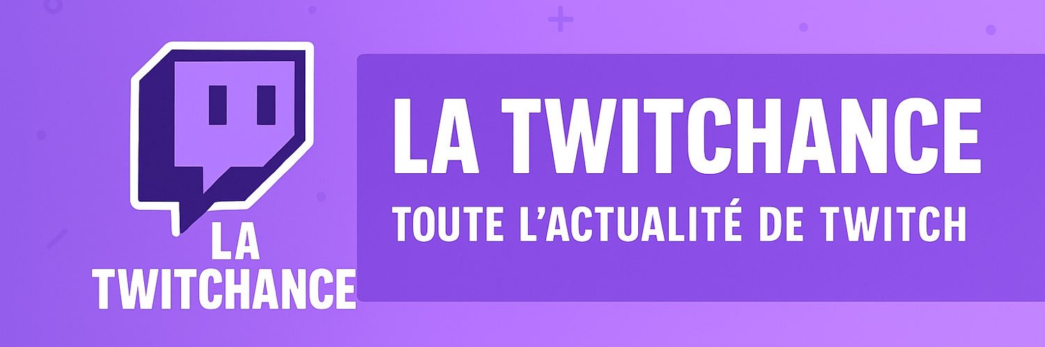 La Twitchance's banner