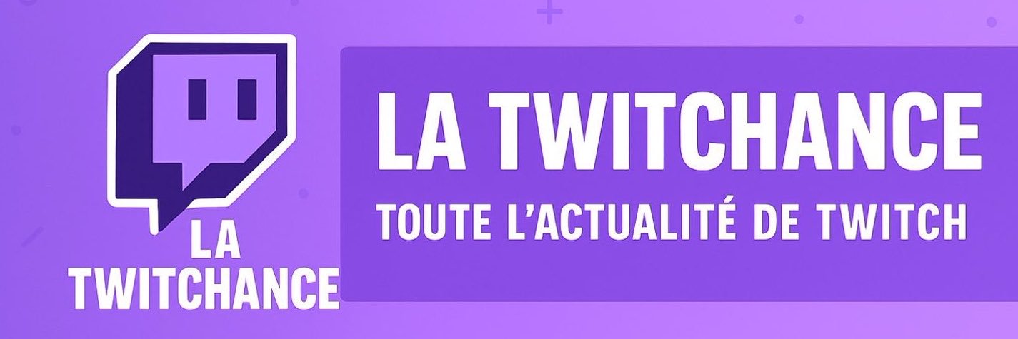 La Twitchance's banner