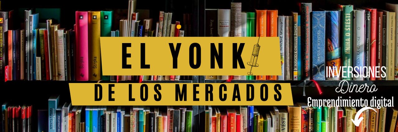 El yonki de los mercados's banner