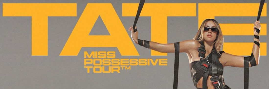 Miss Possessive Tour's banner