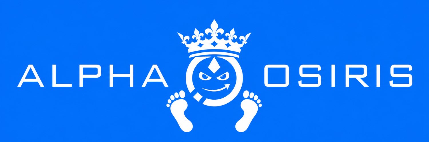 👑🦶ALPHA OSIRIS🦶👑's banner