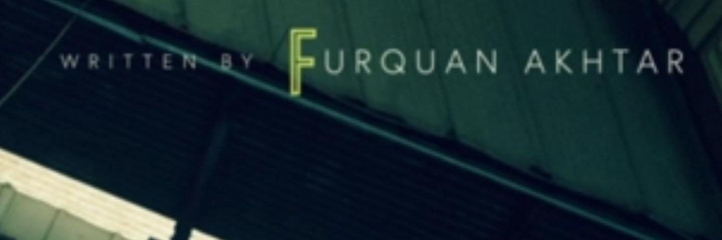 Furquan Akhtar's banner