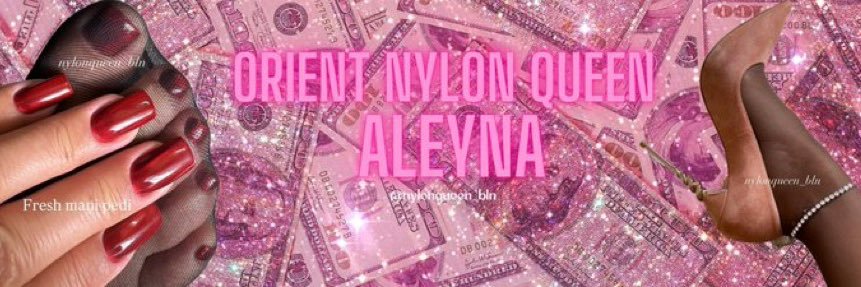 Orient Nylon Queen Aleyna 👠😈's banner