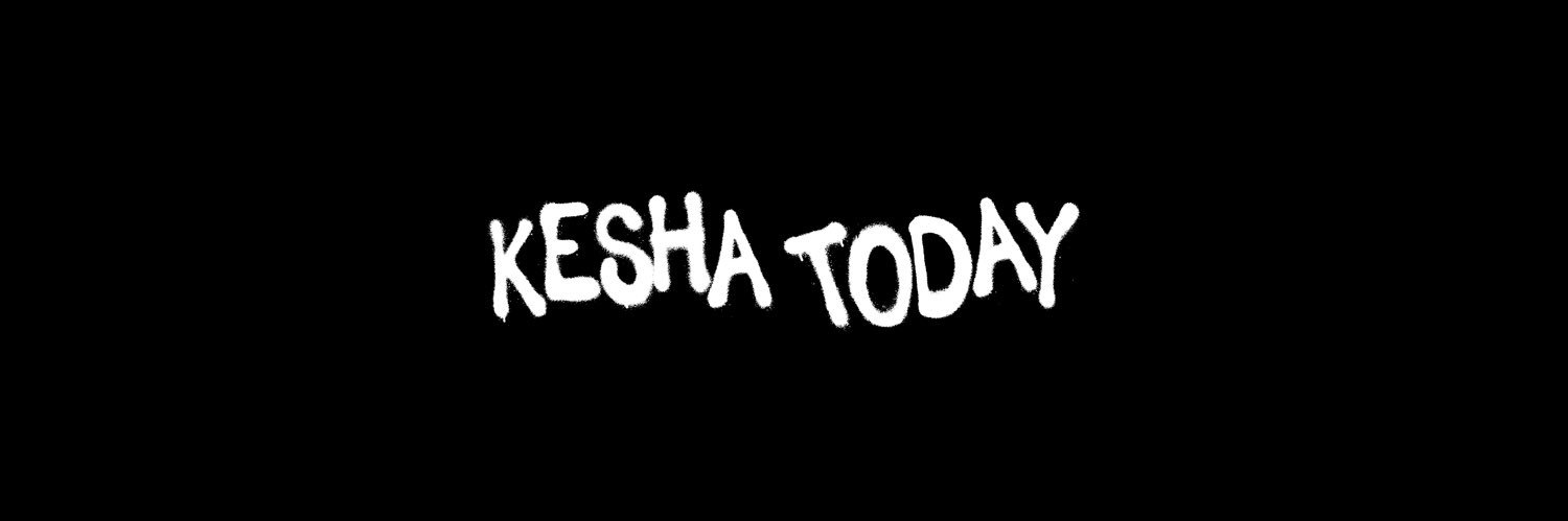 Kesha Today's banner