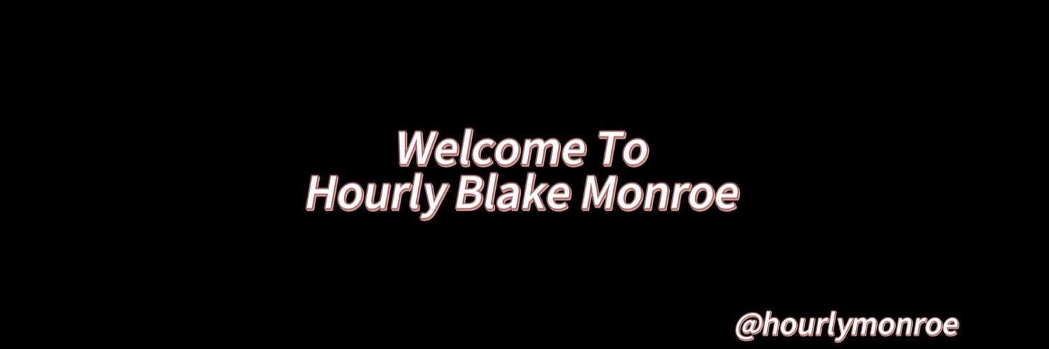 Hourly Blake Monroe's banner