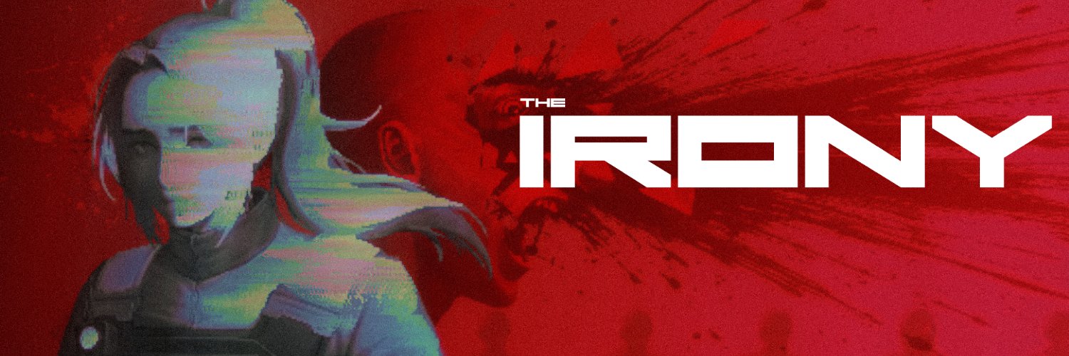 THE IRONY - Kickstarter Soon!'s banner