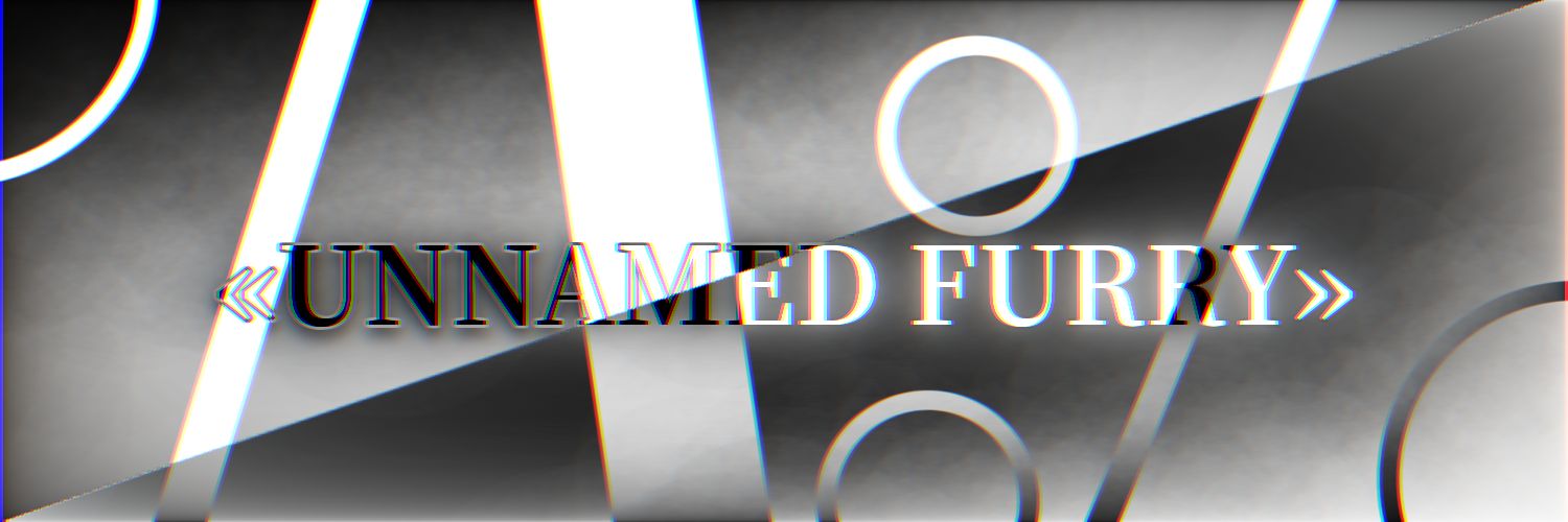 «UNNAMED FURRY»🔞's banner