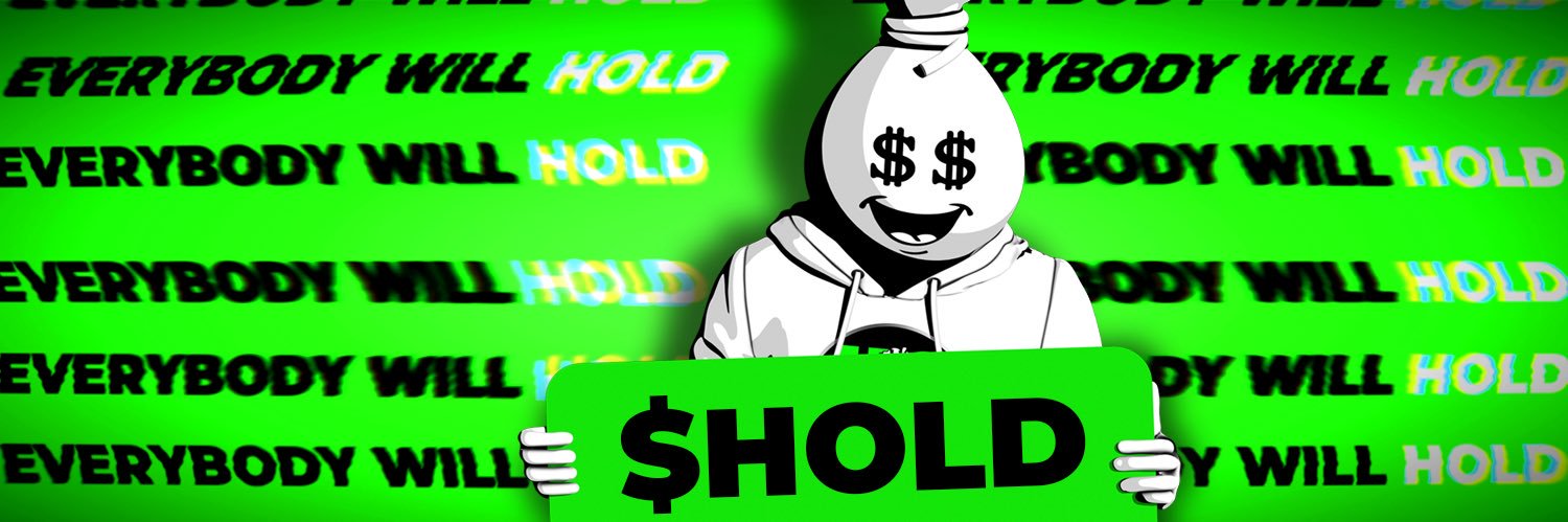 EVERYBODY $HOLD CTO 💰💹's banner