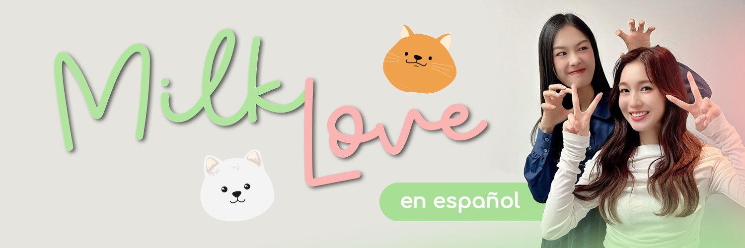 MilkLove en Español's banner