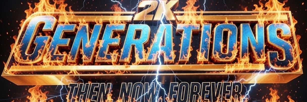 2K Generations. Then. Now. Forever.'s banner